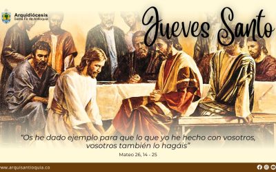 Jueves Santo, día de la Última Cena del Señor