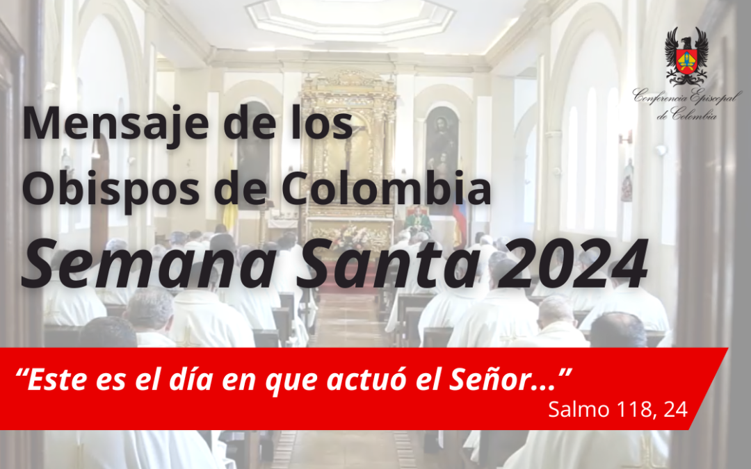 Obispos de Colombia llaman a fortalecer el diálogo con sinceridad, respeto y escucha