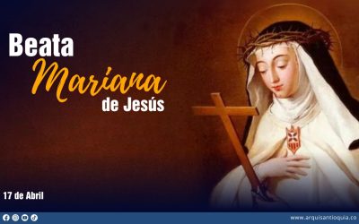 Cada 17 de abril se conmemora a la Beata Mariana de Jesús