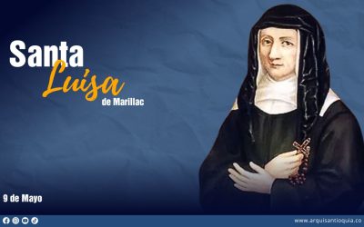 Hoy celebramos a Santa Luisa de Marillac, patrona de los huérfanos, viudas y obras sociales