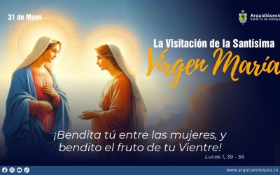 Hoy celebramos la fiesta de la Visitación de la Santísima Virgen María a su prima Isabel