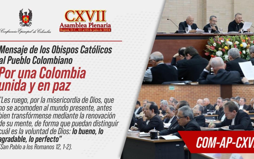 Obispos colombianos llaman a la renovación y a la unidad, por la vida y la búsqueda del bien común